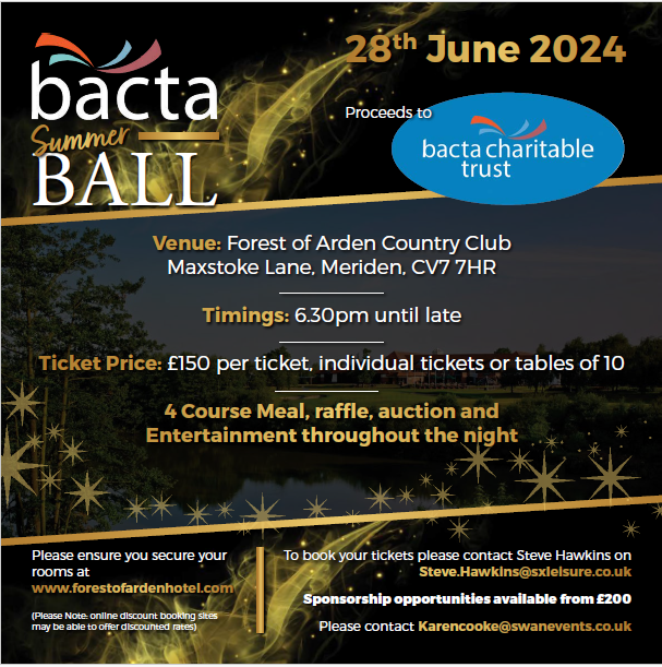 Small number of seats and sponsorship opportunities available for Bacta Charitable Trust Black Tie Summer Ball